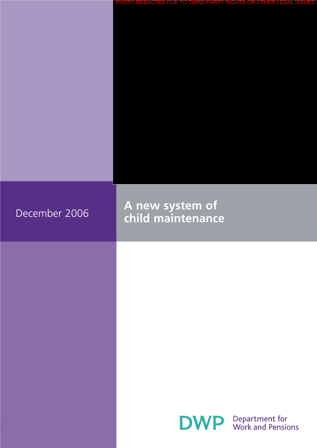 A New System of Child Maintenance. December 2006
