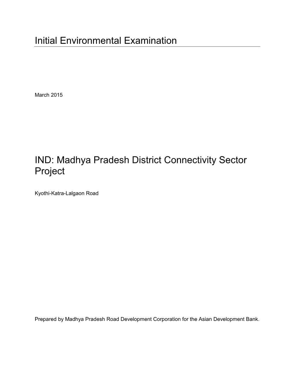 Madhya Pradesh District Connectivity Sector Project