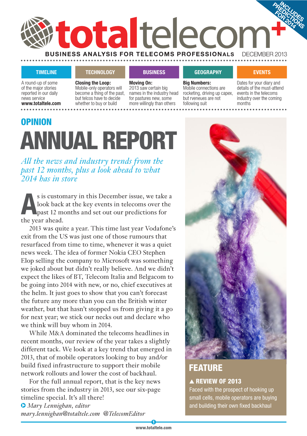 Annual Report All the News and Industry Trends from the Past 12 Months, Plus a Look Ahead to What 2014 Has in Store