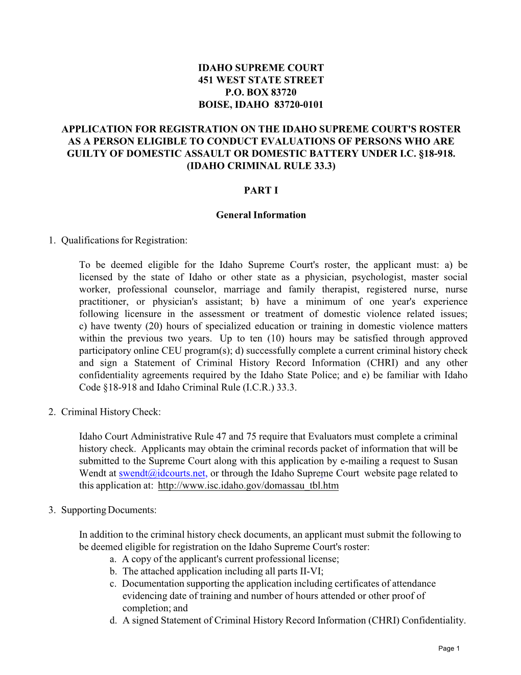 Idaho Supreme Court 451 West State Street P.O. Box 83720 Boise, Idaho 83720-0101