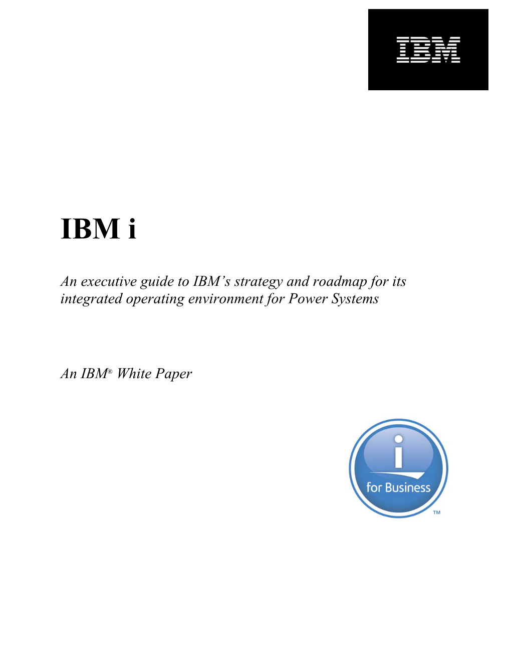 IBM I Strategy and Roadmap
