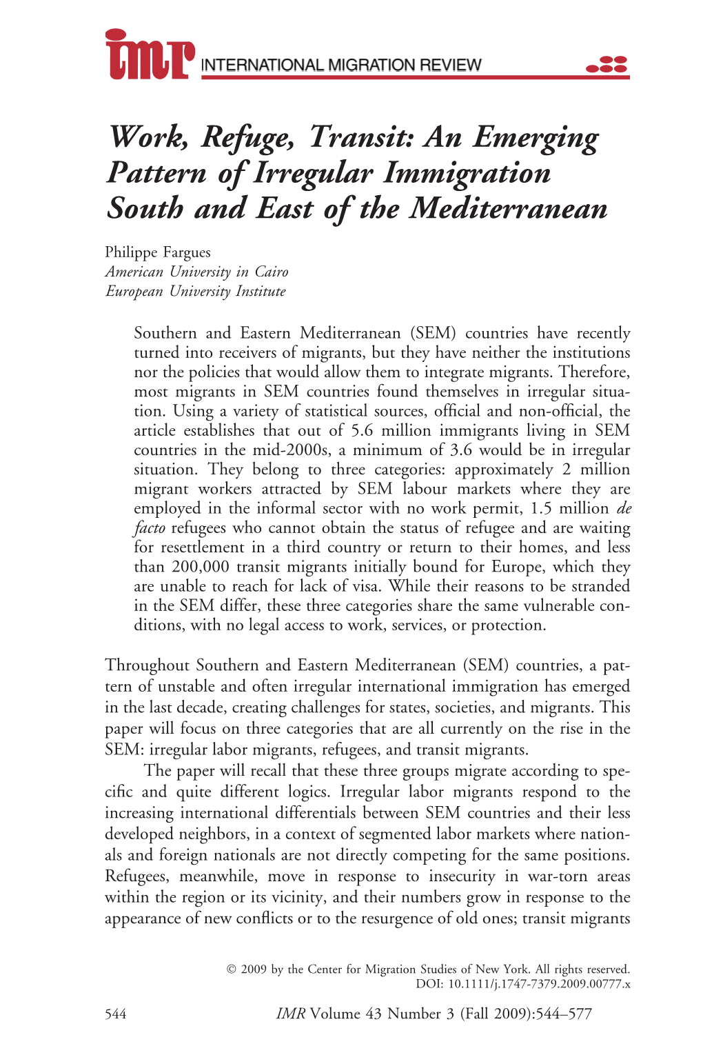 Work, Refuge, Transit: an Emerging Pattern of Irregular Immigration South and East of the Mediterranean