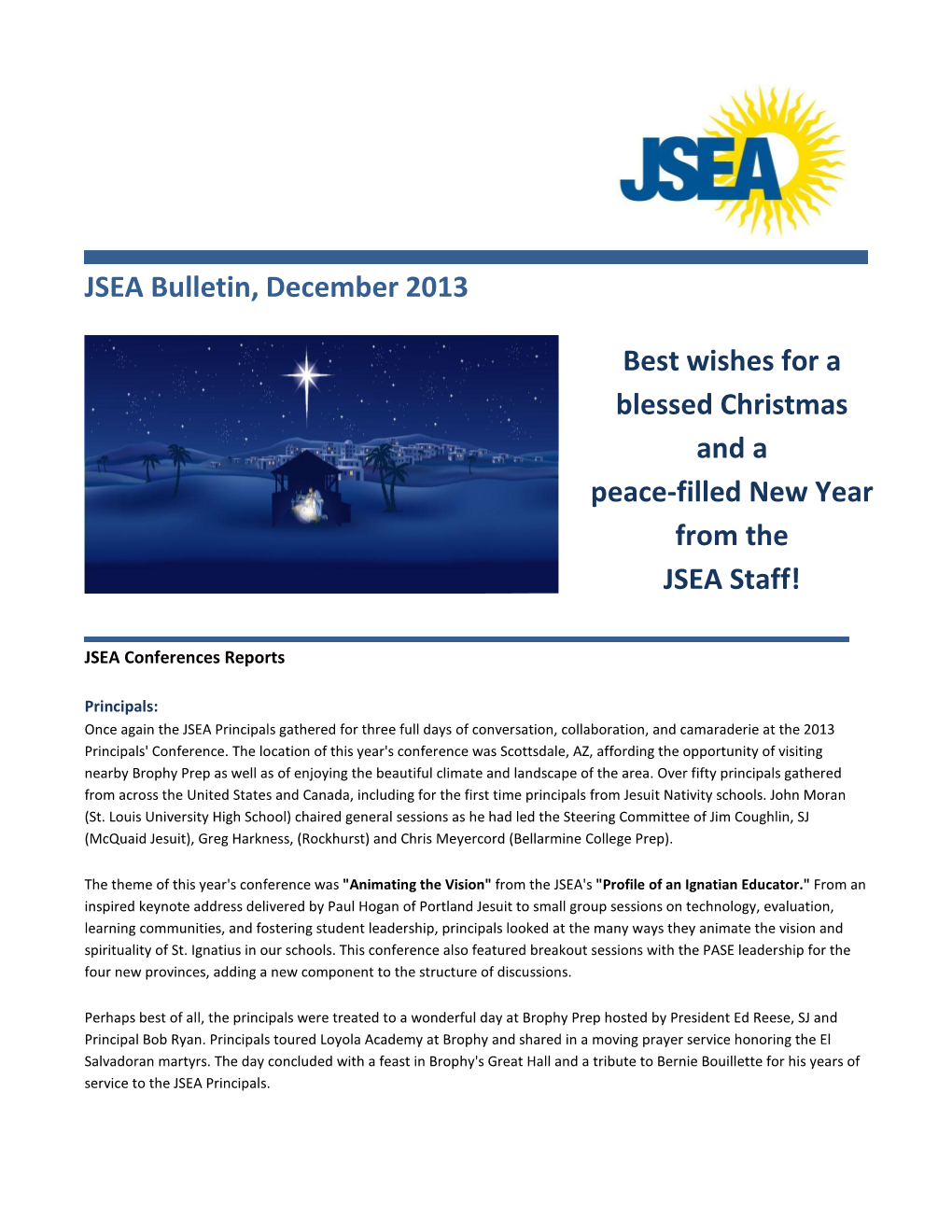 JSEA Bulletin, December 2013 Best Wishes for a Blessed Christmas and a Peace-Filled New Year from the JSEA Staff!