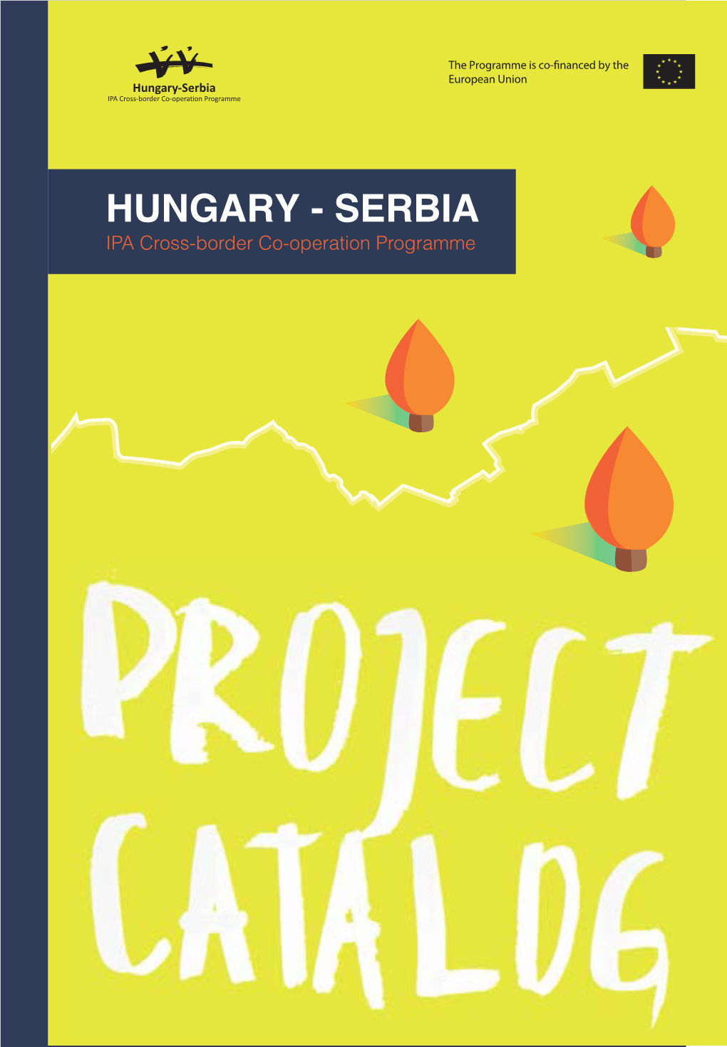 HUNGARY - SERBIA IPA Cross-Border Co-Operation Programme