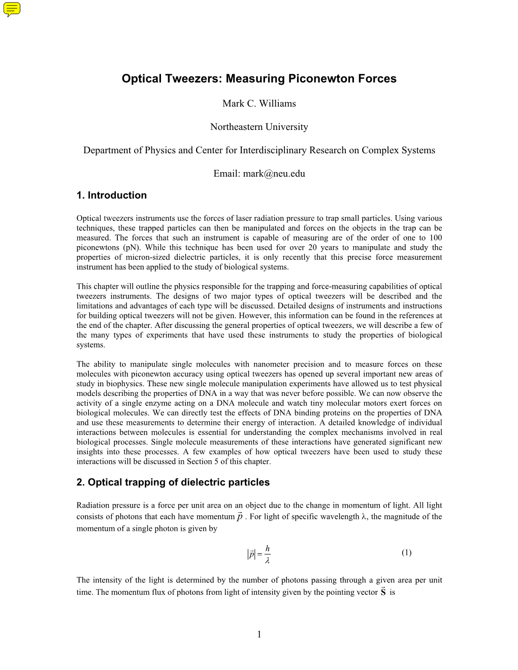 Optical Tweezers: Measuring Piconewton Forces