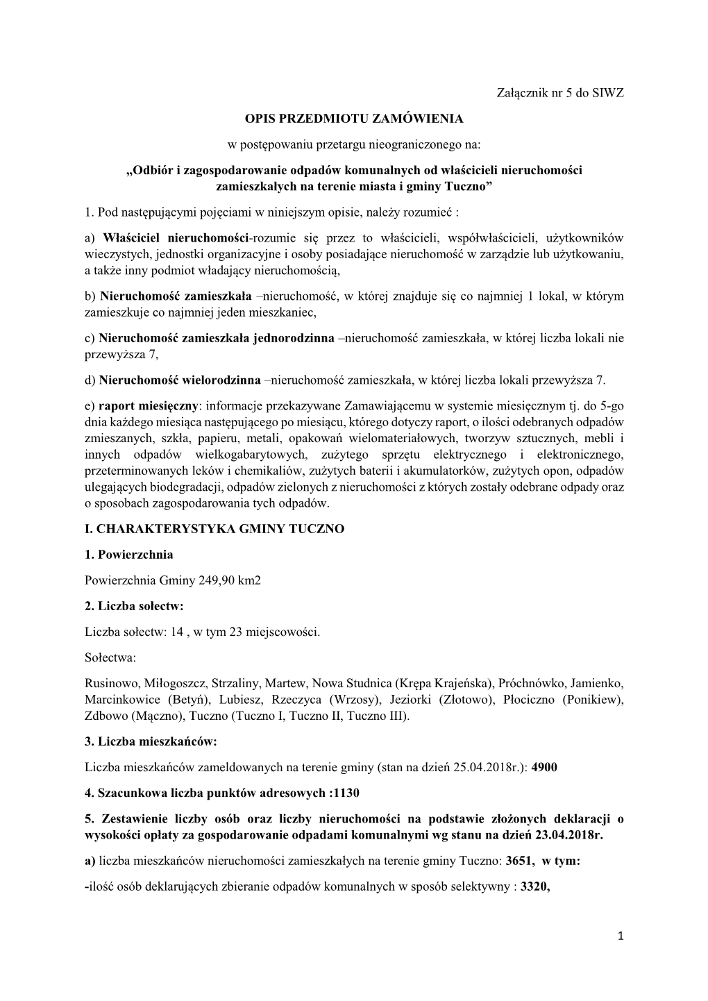 Odbiór I Zagospodarowanie Odpadów Komunalnych Od Właścicieli Nieruchomości Zamieszkałych Na Terenie Miasta I Gminy Tuczno” 1