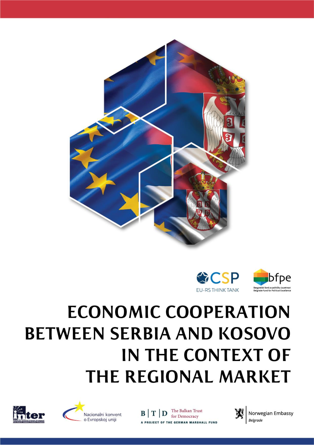 Economic Cooperation Between Serbia and Kosovo in the Context of the Regional Market
