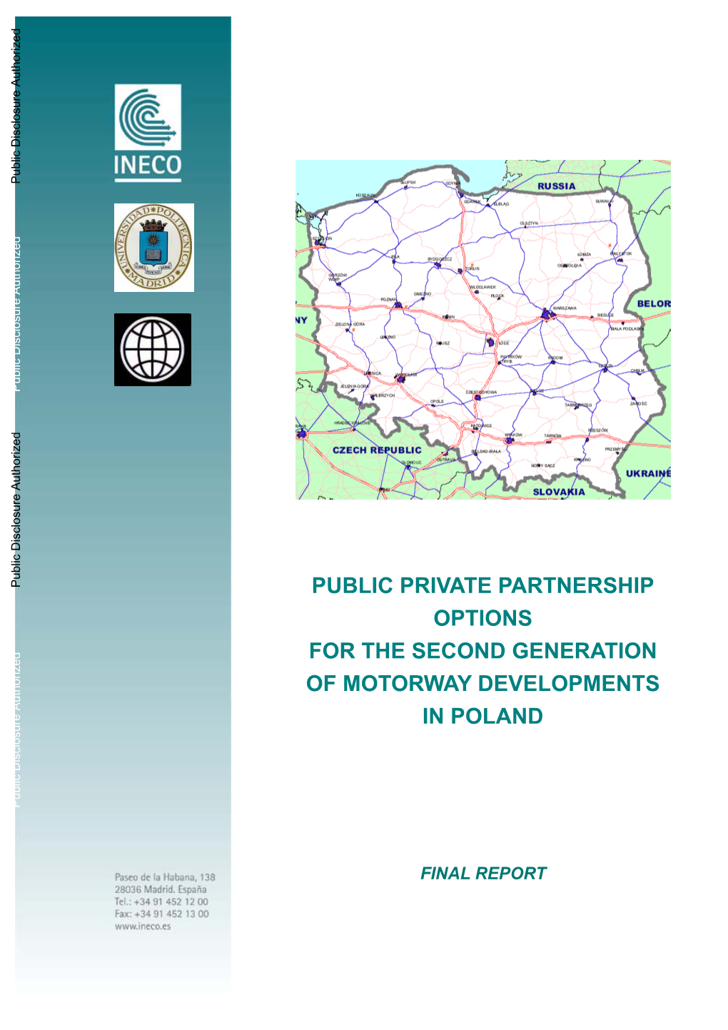 Public Private Partnership Options for the Second Generation of Motorway Developments in Poland