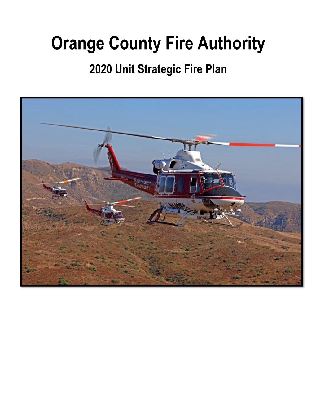 Orange County Fire Authority 2020 Unit Strategic Fire Plan