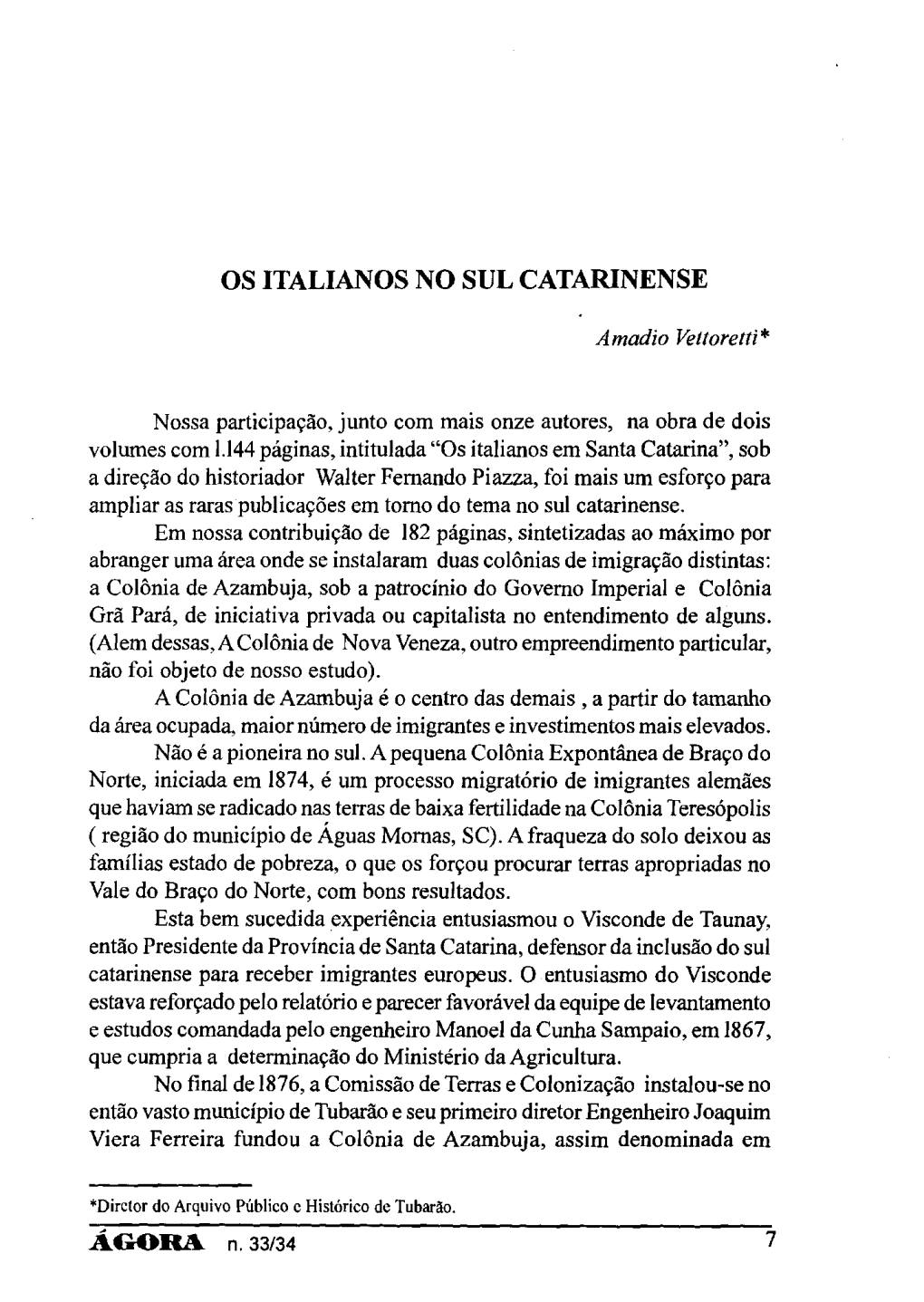 OS ITALIANOS NO SUL CATARINENSE Amadio Vetioreai