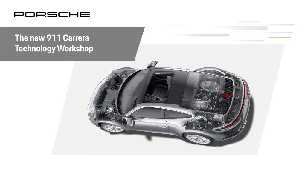 The New 911 Carrera Technology Workshop