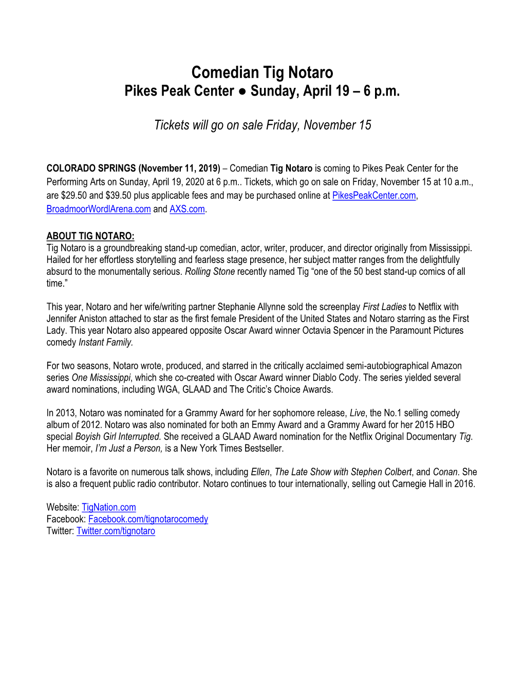 Comedian Tig Notaro Pikes Peak Center ● Sunday, April 19 – 6 P.M