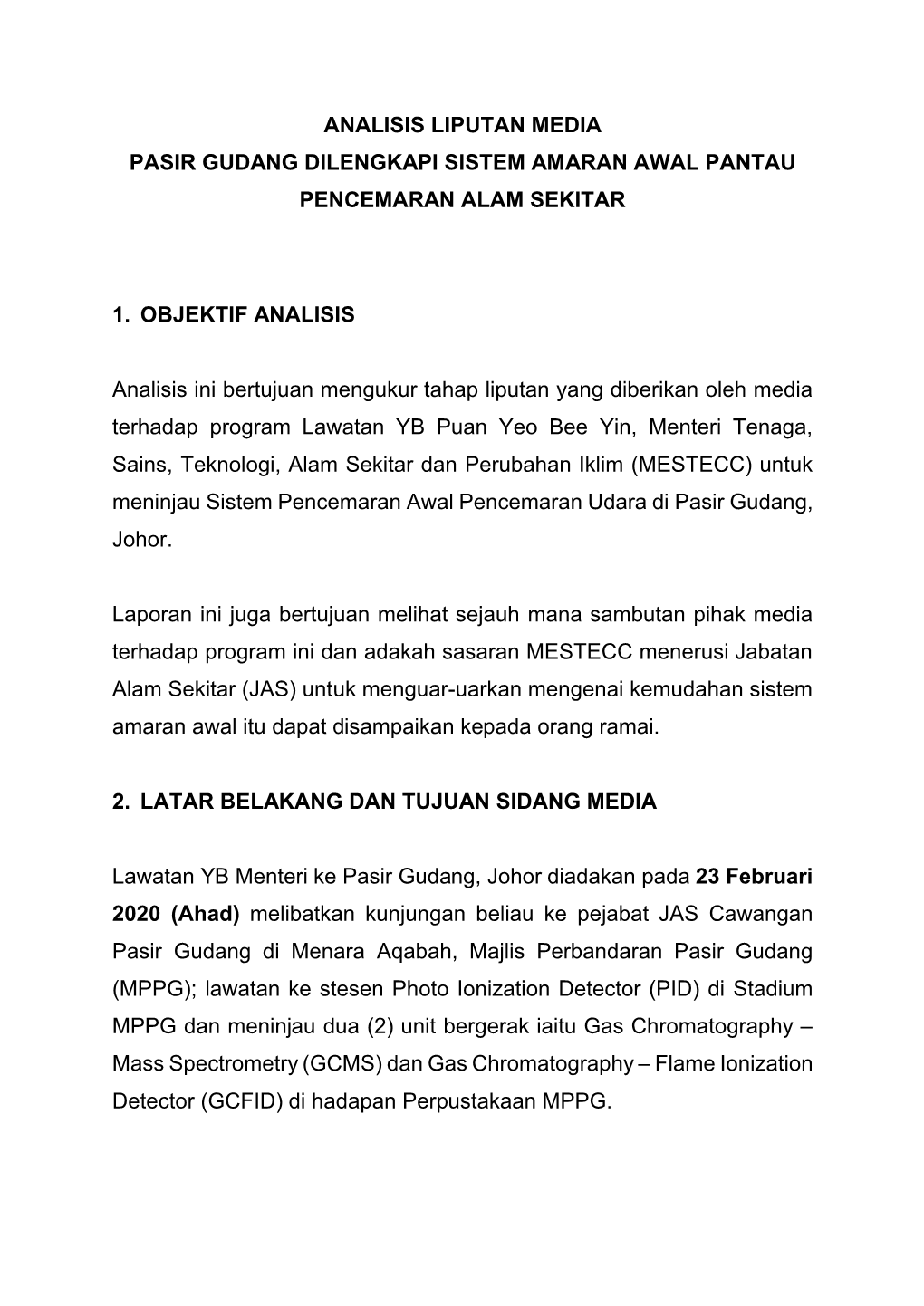 Analisis Liputan Media Pasir Gudang Dilengkapi Sistem Amaran Awal Pantau Pencemaran Alam Sekitar