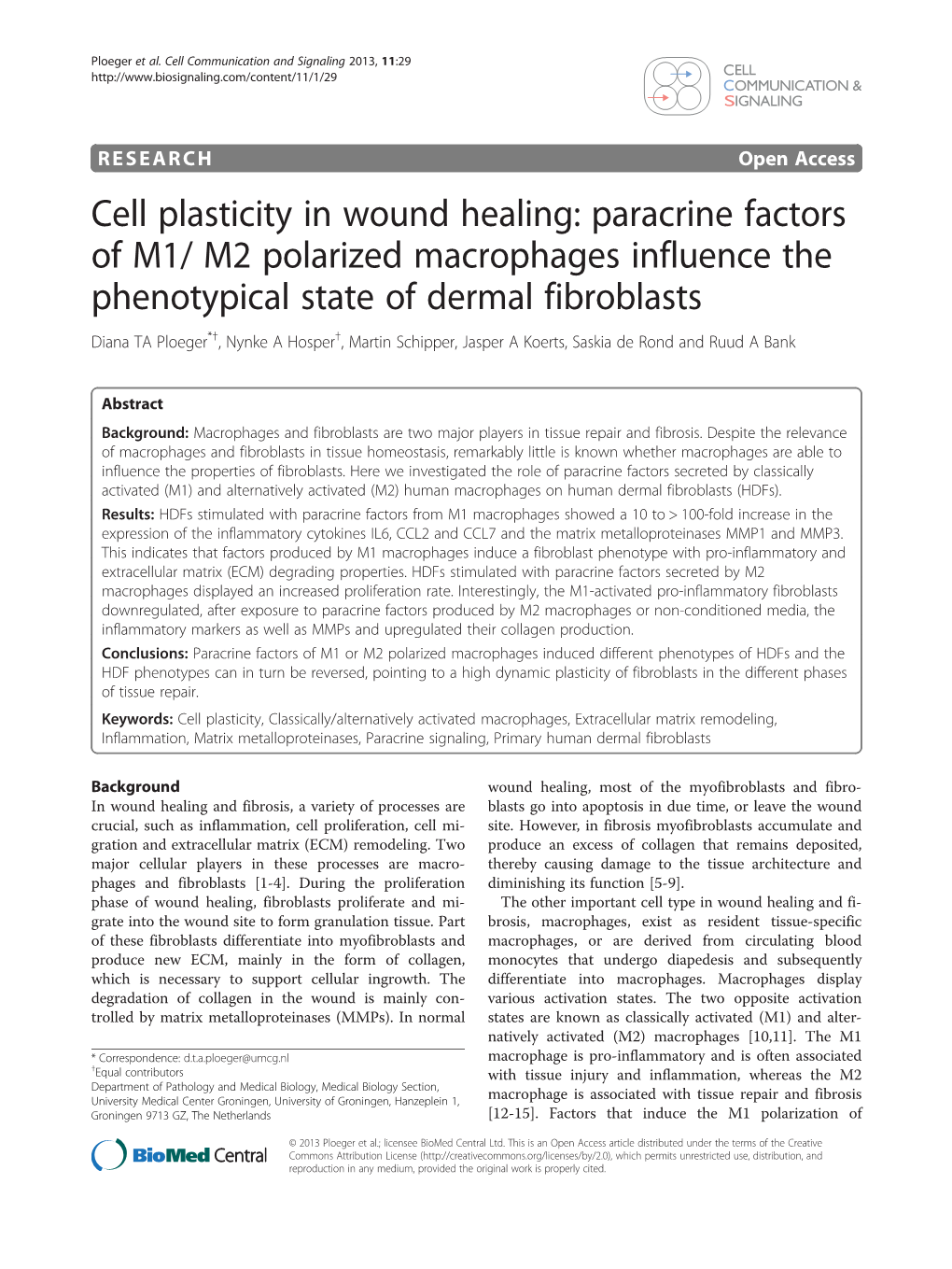 Cell Plasticity in Wound Healing: Paracrine Factors of M1