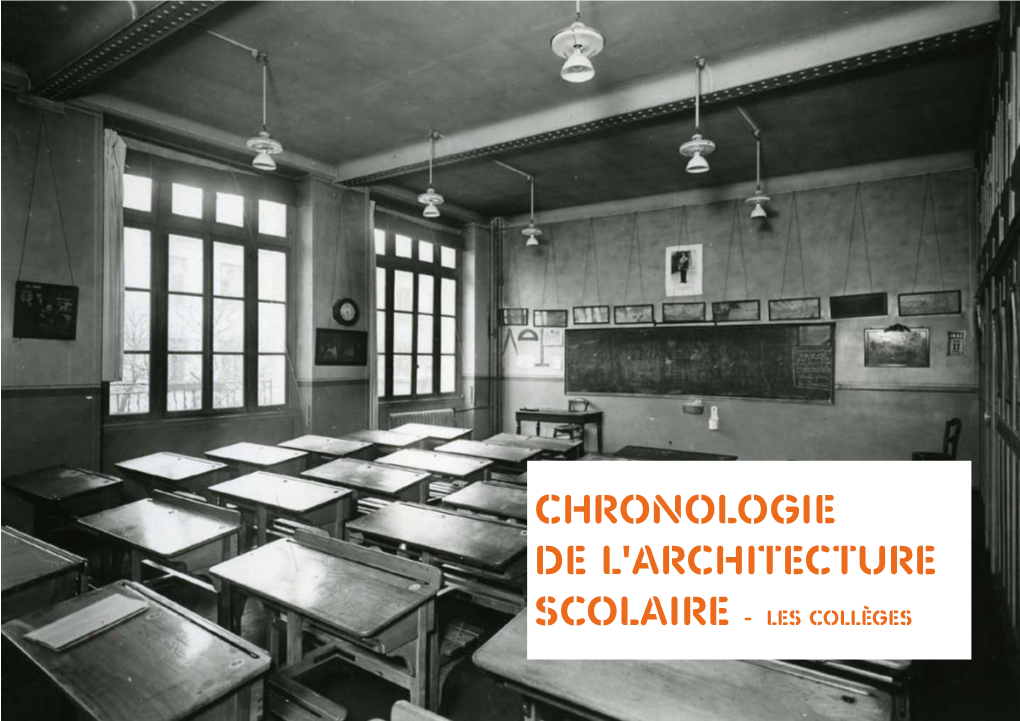 Chronologie De L'architecture Scolaire - Les Collèges Xiième - Xvème