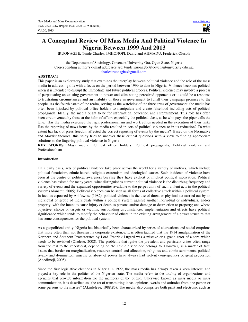 A Conceptual Review of Mass Media and Political Violence in Nigeria Between 1999 and 2013 IRUONAGBE, Tunde Charles, IMHONOPI, David and AHMADU, Frederick Olusola