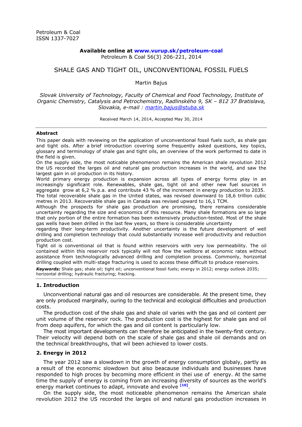 Shale Gas and Tight Oil, Unconventional Fossil Fuels