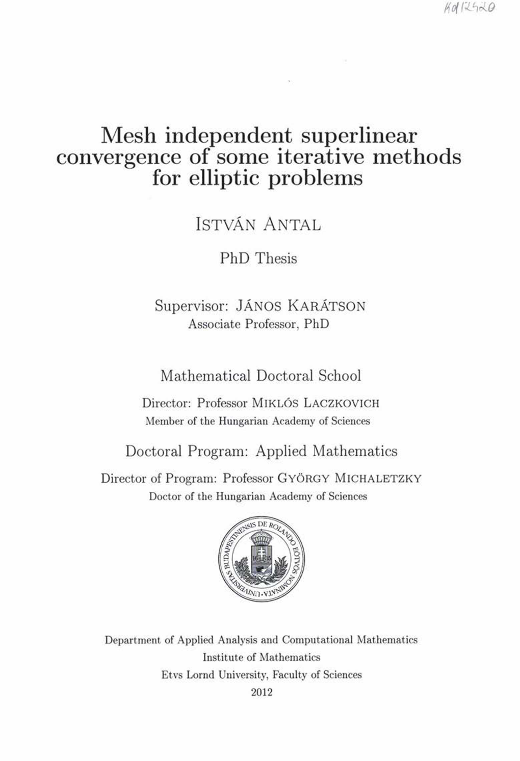 Mesh Independent Superlinear Convergence of Some Iterative Methods for Elliptic Problems