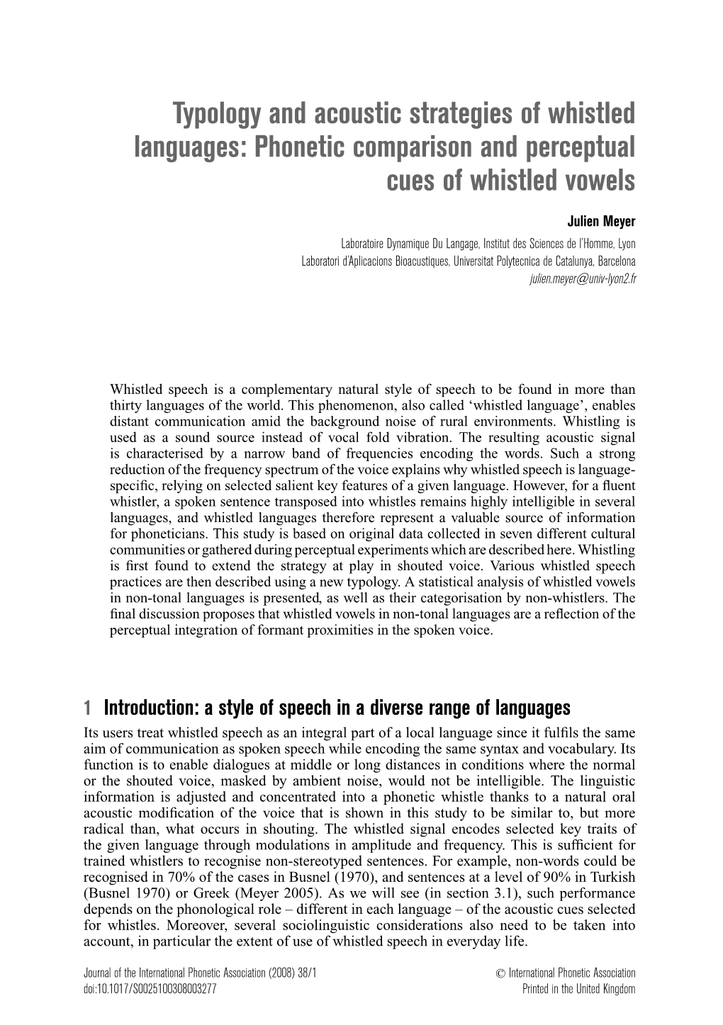 Typology and Acoustic Strategies of Whistled Languages: Phonetic Comparison and Perceptual Cues of Whistled Vowels