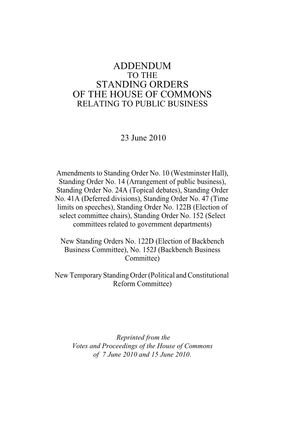 Addendum Standing Orders of the House of Commons