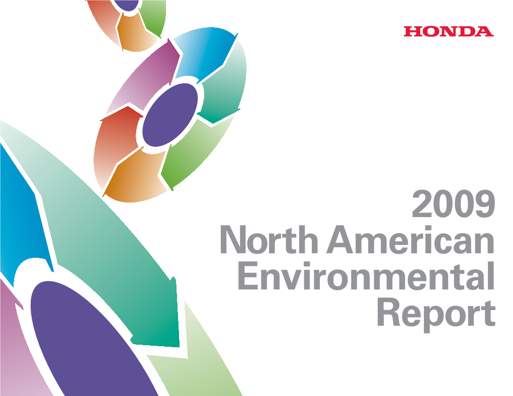 2009 North American Environmental Report Honda 2009 North American Environmental Report 2