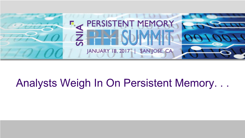 Analysts Weigh in on Persistent Memory