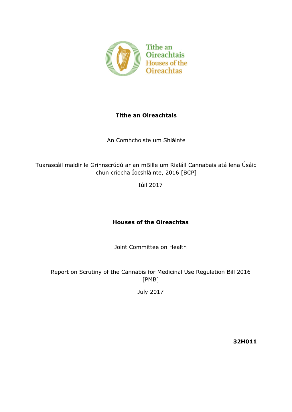 Report on Scrutiny of the Cannabis for Medicinal Use Regulation Bill 2016 [PMB]