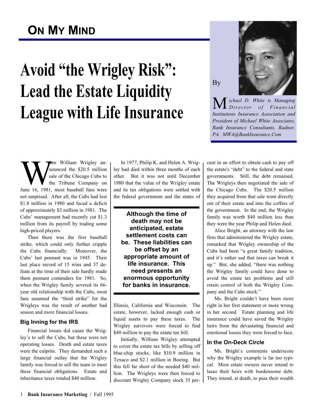 'Wrigley Risk': Lead the Estate Liquidity League with Life Insurance