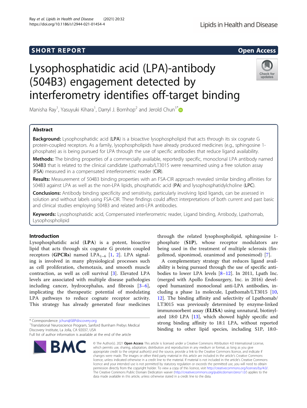 Lysophosphatidic Acid (LPA)-Antibody (504B3) Engagement Detected by Interferometry Identifies Off-Target Binding Manisha Ray1, Yasuyuki Kihara1, Darryl J