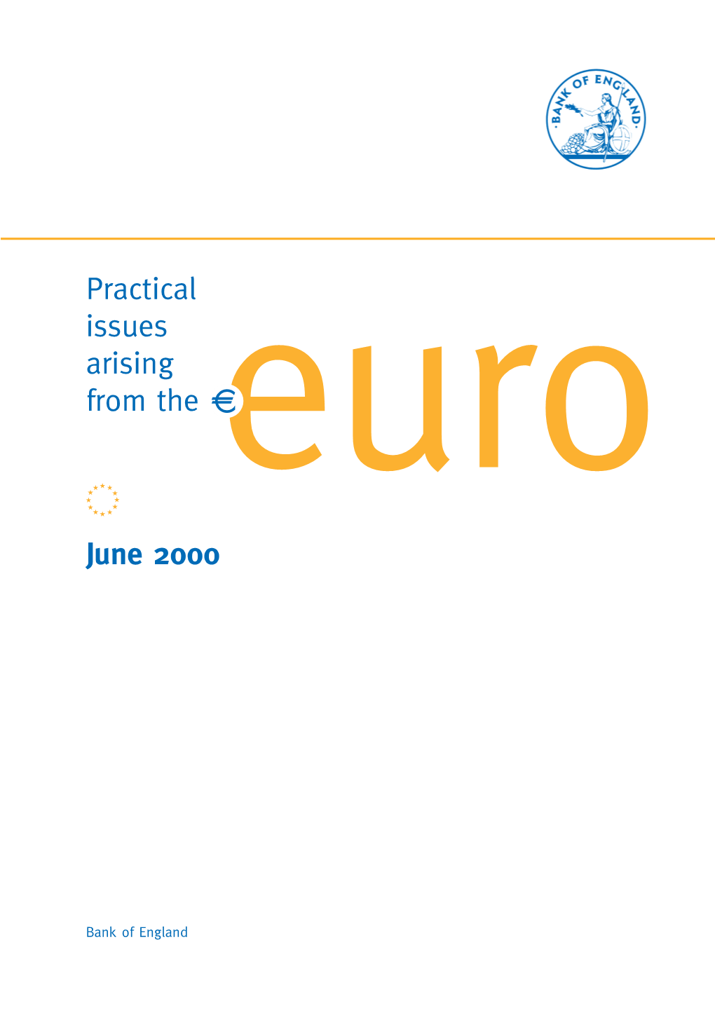 Practical Issues Arising from the Euro June 2000