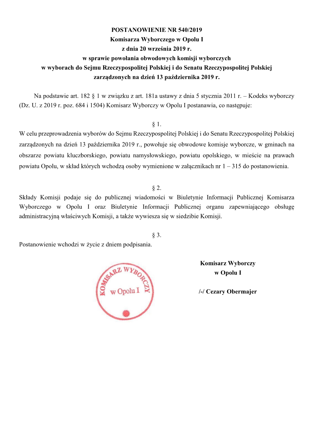 POSTANOWIENIE NR 540/2019 Komisarza Wyborczego W Opolu I Z Dnia 20 Września 2019 R