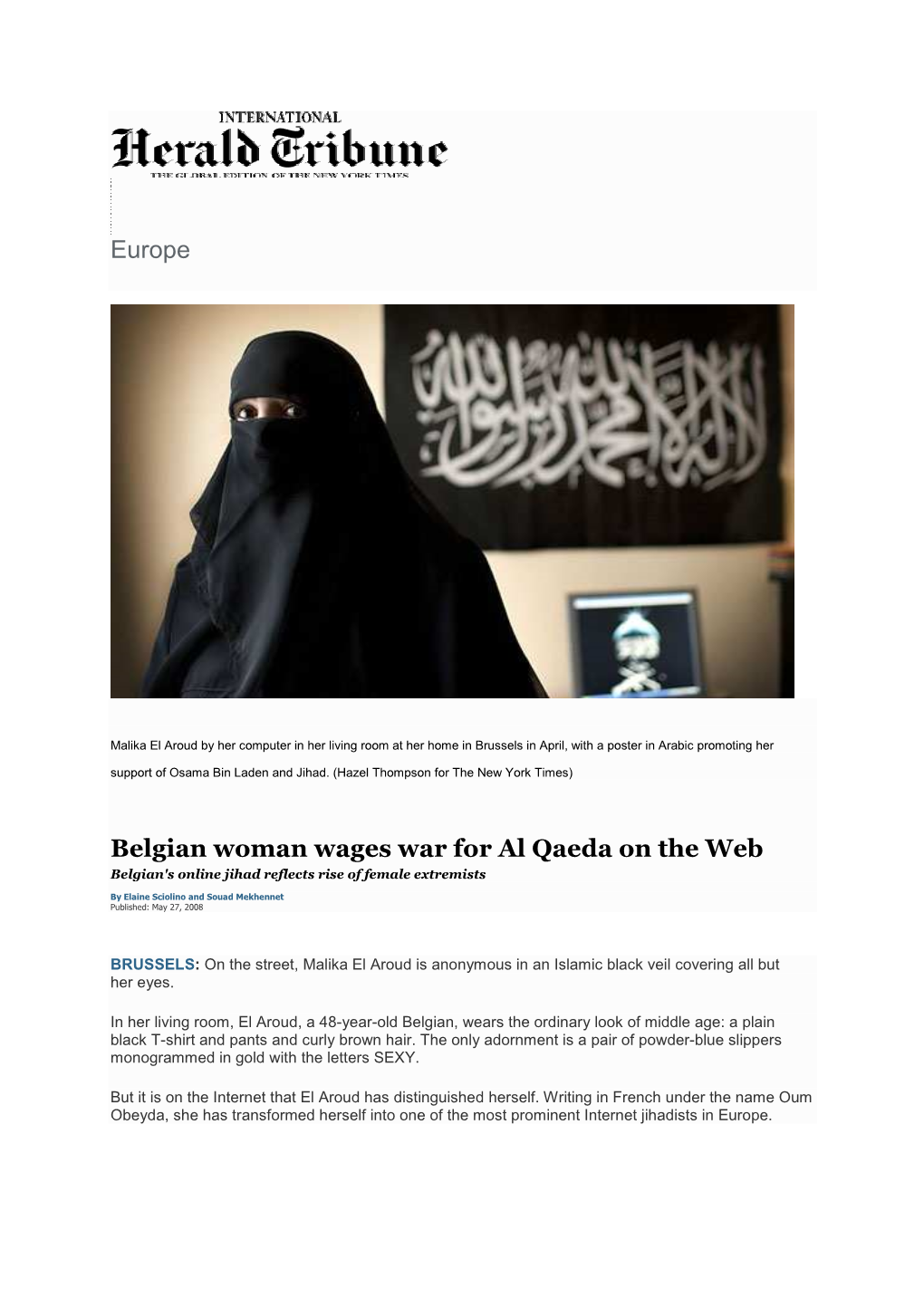 Belgian Woman Wages War for Al Qaeda on the Web Belgian's Online Jihad Reflects Rise of Female Extremists
