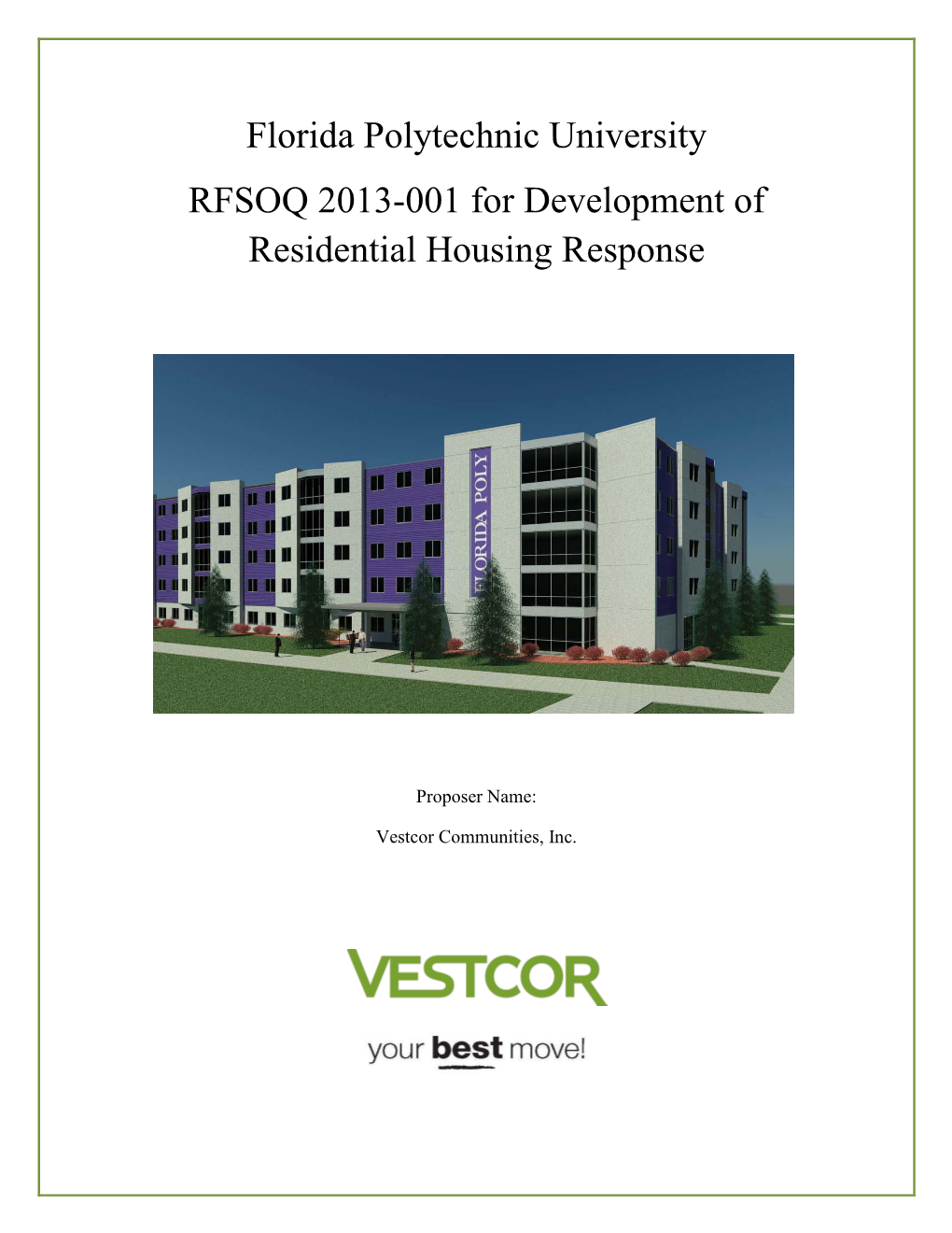 Florida Polytechnic University RFSOQ 2013-001 for Development of Residential Housing Response