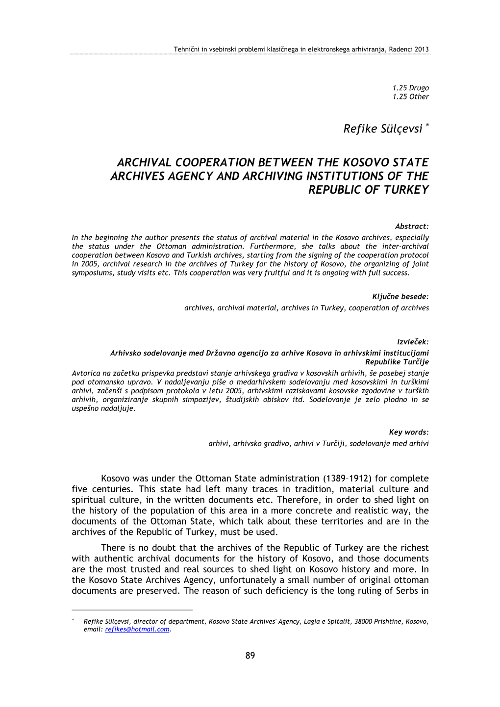 Refike Sülçevsi ARCHIVAL COOPERATION BETWEEN THE