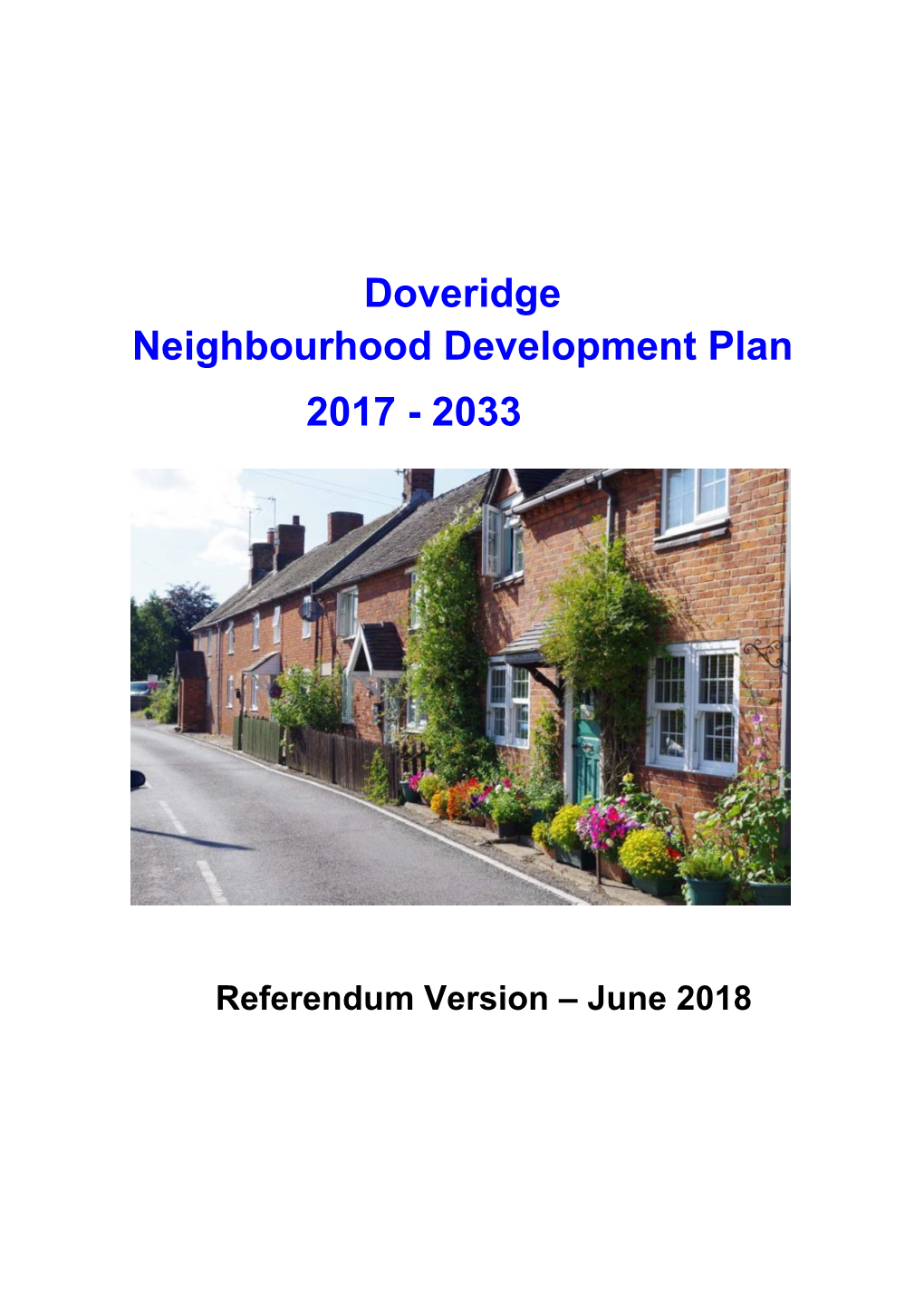 The Doveridge Neighbourhood Development Plan Must Reflect the Strategic Policies of the Adopted Derbyshire Dales Local Plan to 2033