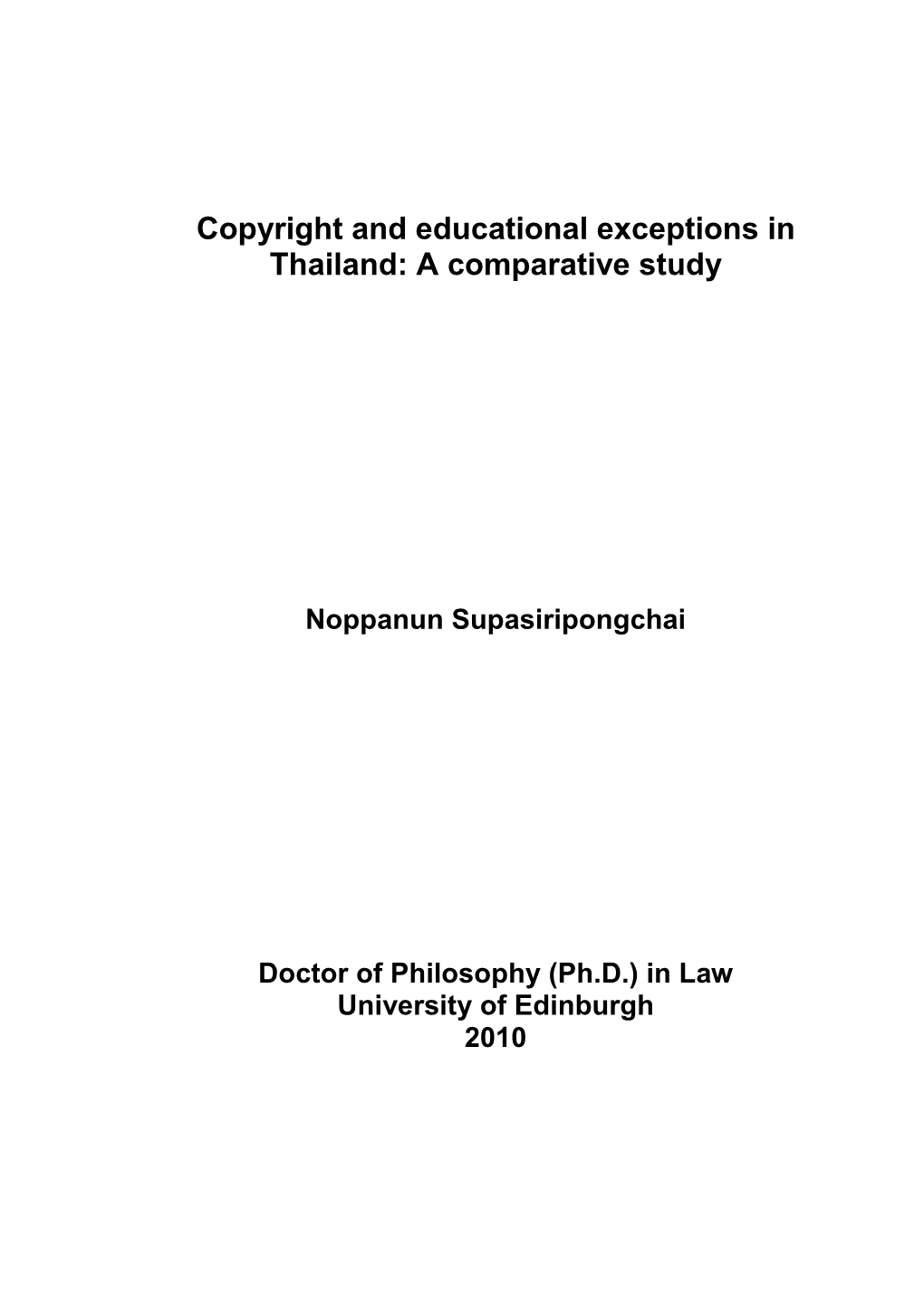 Copyright and Educational Exceptions in Thailand the Phd Thesis