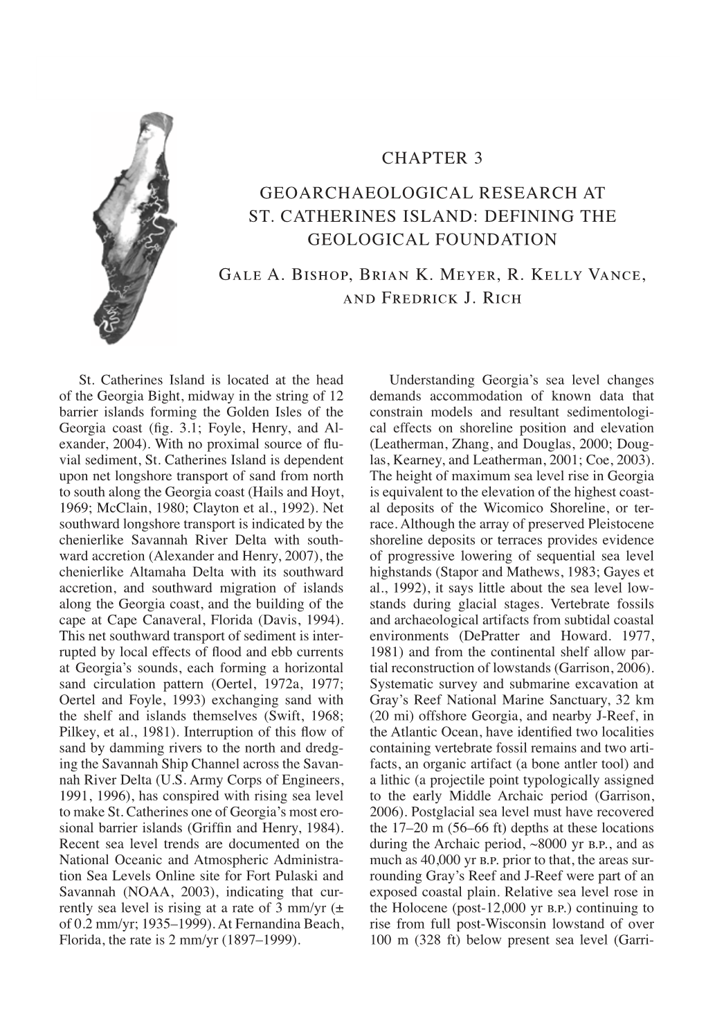 CHAPTER 3 GEOARCHAEOLOGICAL RESEARCH at ST. CATHERINES ISLAND: DEFINING the GEOLOGICAL FOUNDATION Gale A