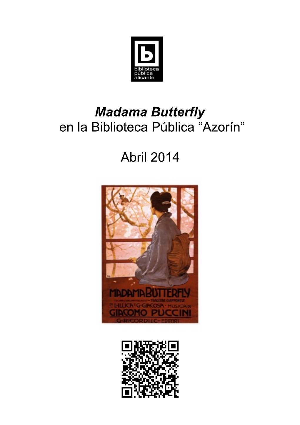 Madama Butterfly En La Biblioteca Pública “Azorín” Abril 2014