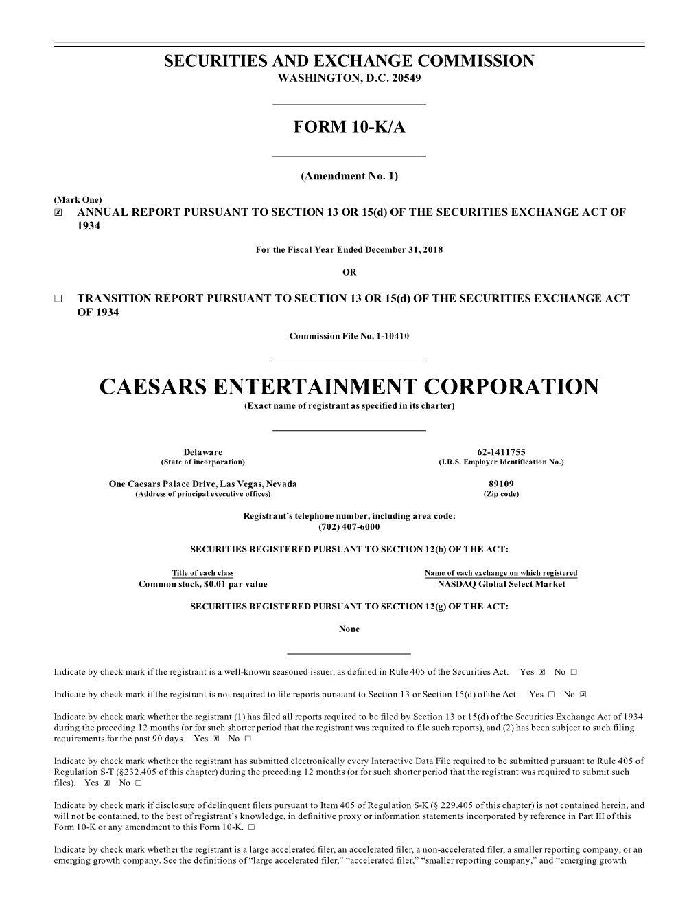 CAESARS ENTERTAINMENT CORPORATION (Exact Name of Registrant As Specified in Its Charter)