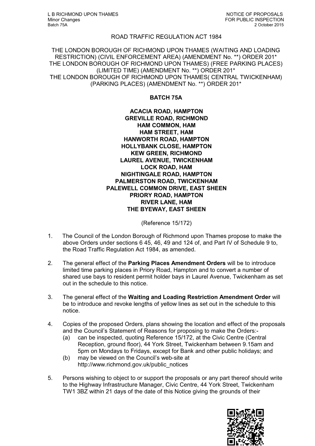 Road Traffic Regulation Act 1984 the London Borough of Richmond Upon Thames (Waiting and Loading Restriction) (Civil Enforcement