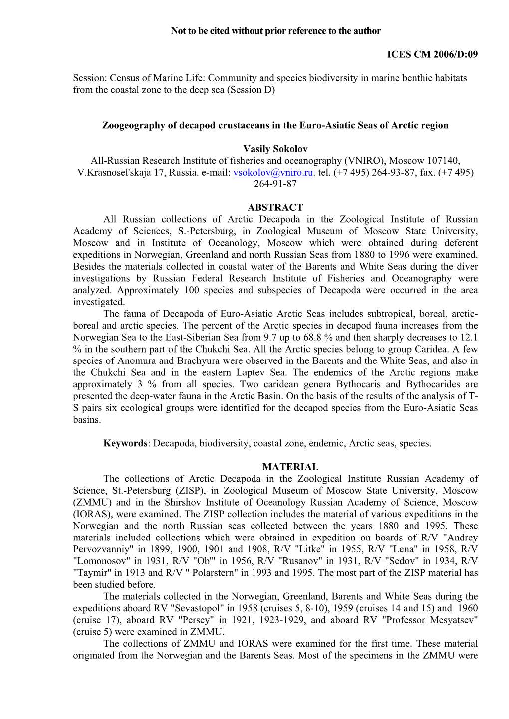 Zoogeography of Decapod Crustaceans in the Euro-Asiatic Seas of Arctic Region. ICES CM 2006/D:09