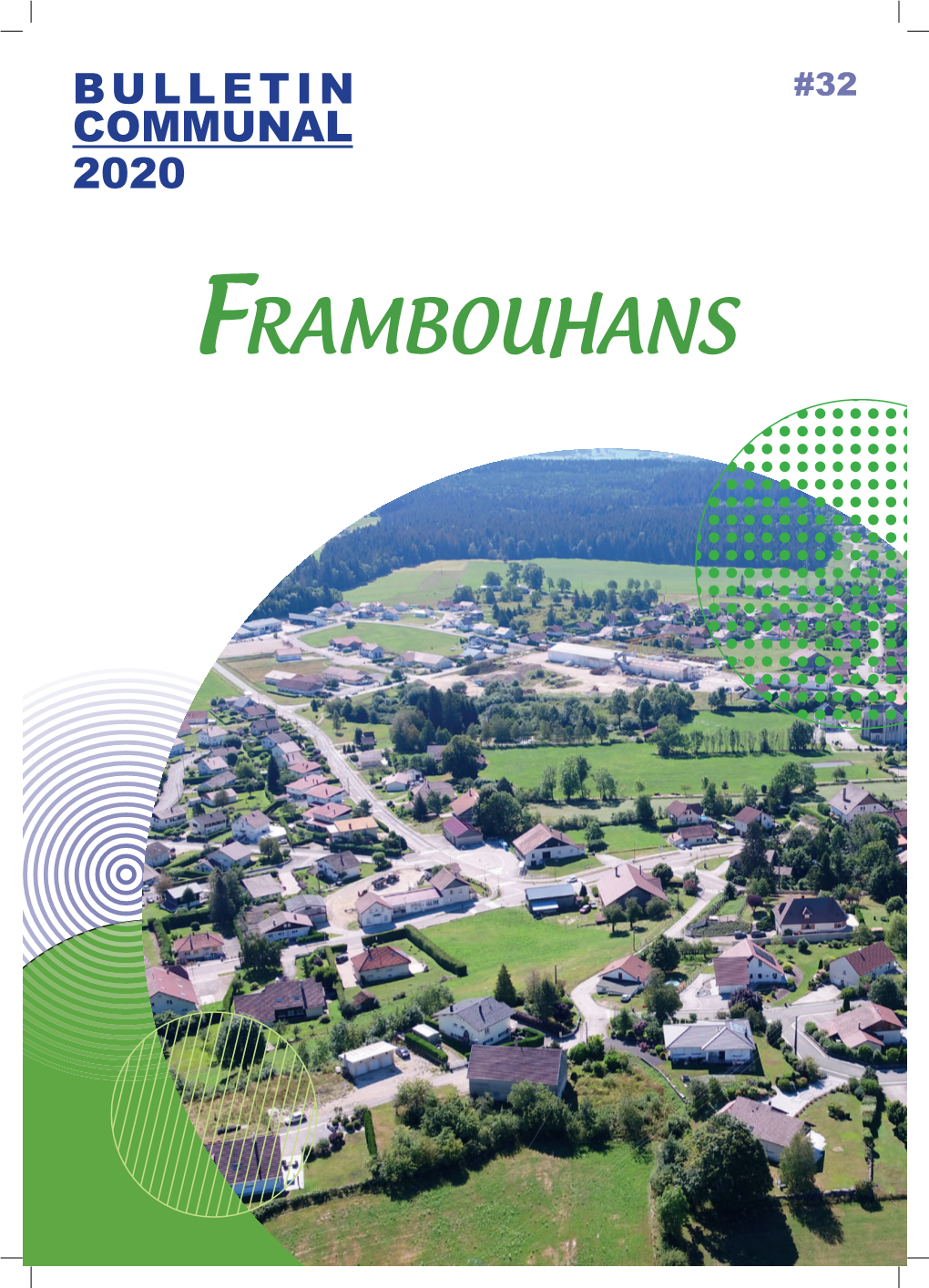 FRAMBOUHANS Frambouhans Et La Municipalité Édito Du Maire