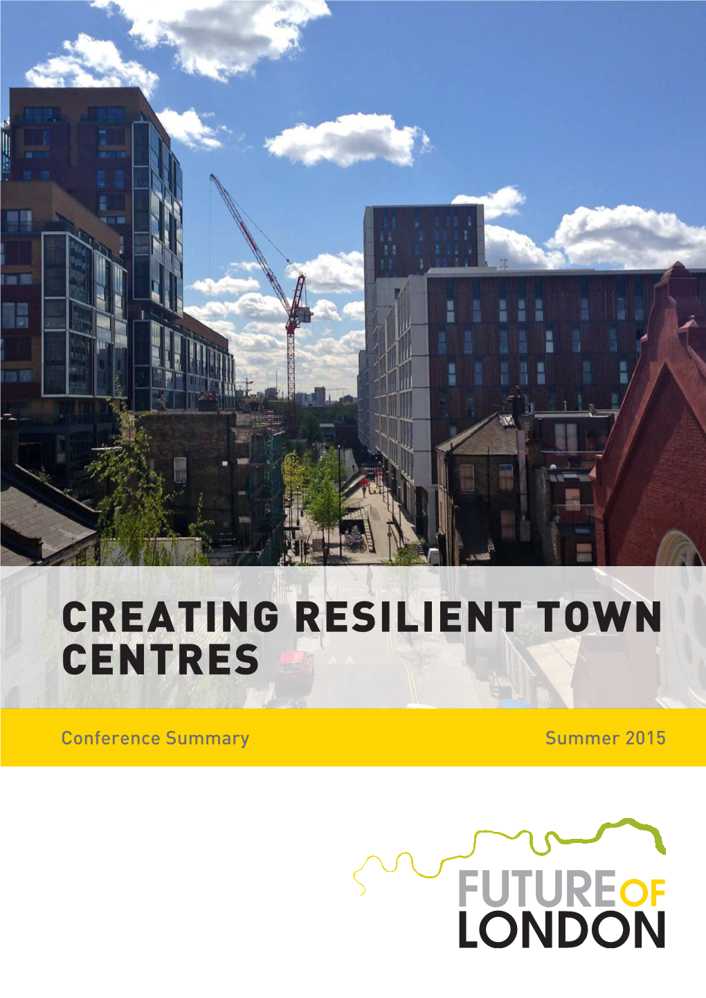 Creating Resilient Town Centres