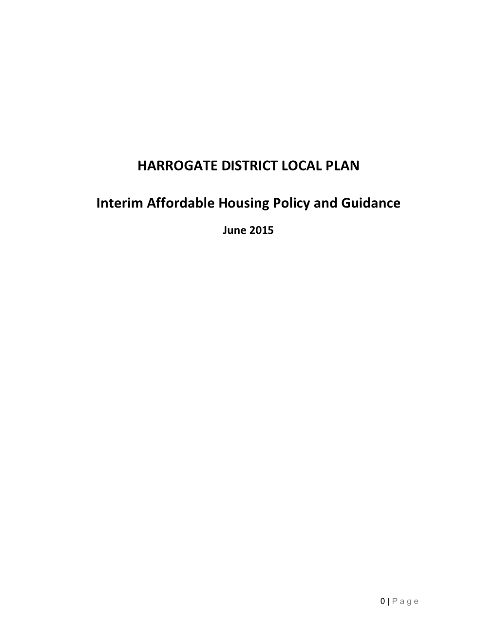 HARROGATE DISTRICT LOCAL PLAN Interim Affordable Housing