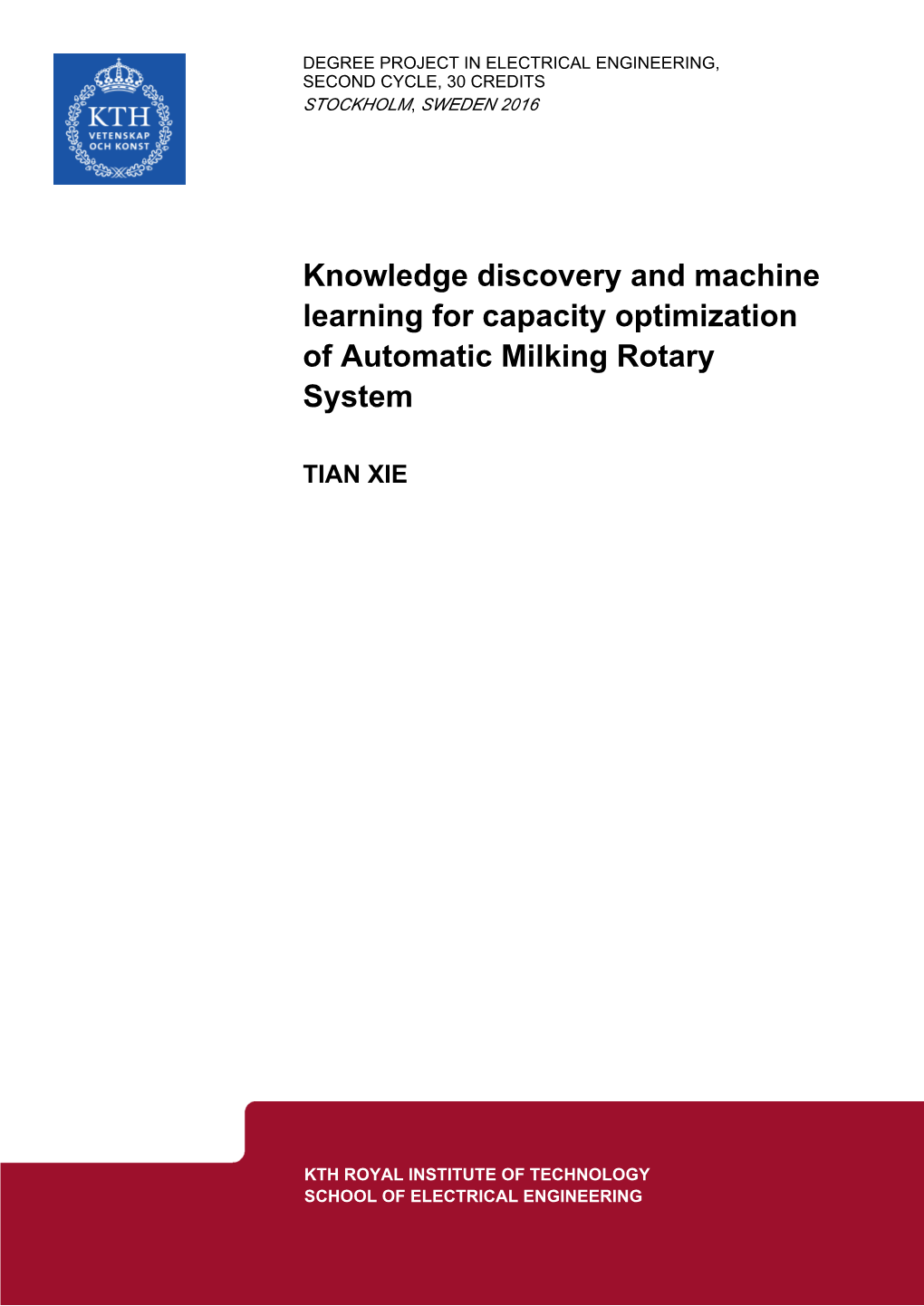 Knowledge Discovery and Machine Learning for Capacity Optimization of Automatic Milking Rotary System