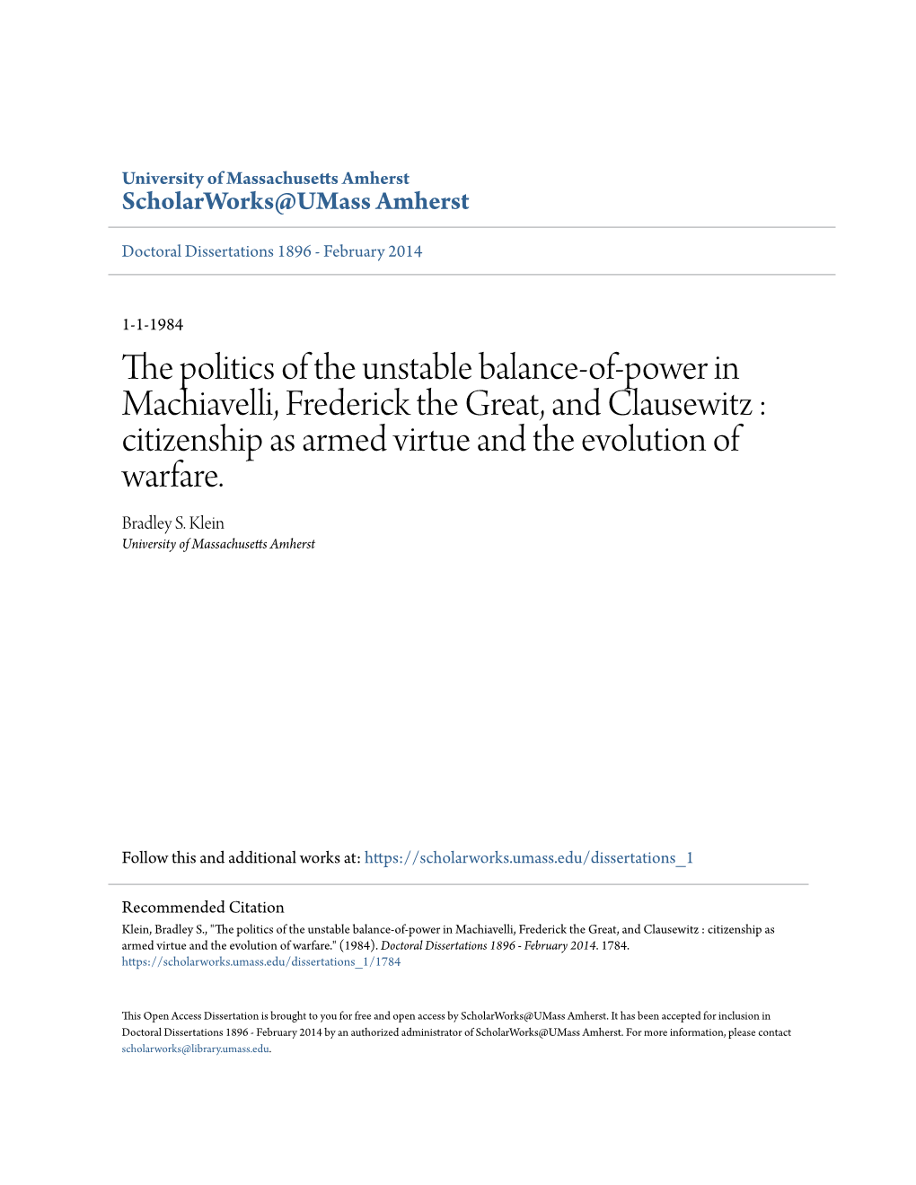 The Politics of the Unstable Balance-Of-Power in Machiavelli, Frederick the Great, and Clausewitz : Citizenship As Armed Virtue and the Evolution of Warfare