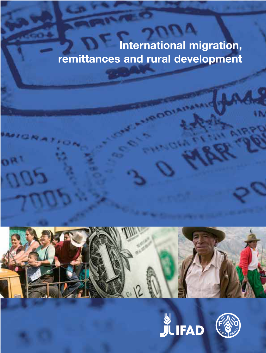 International Migration, Remittances and Rural Development