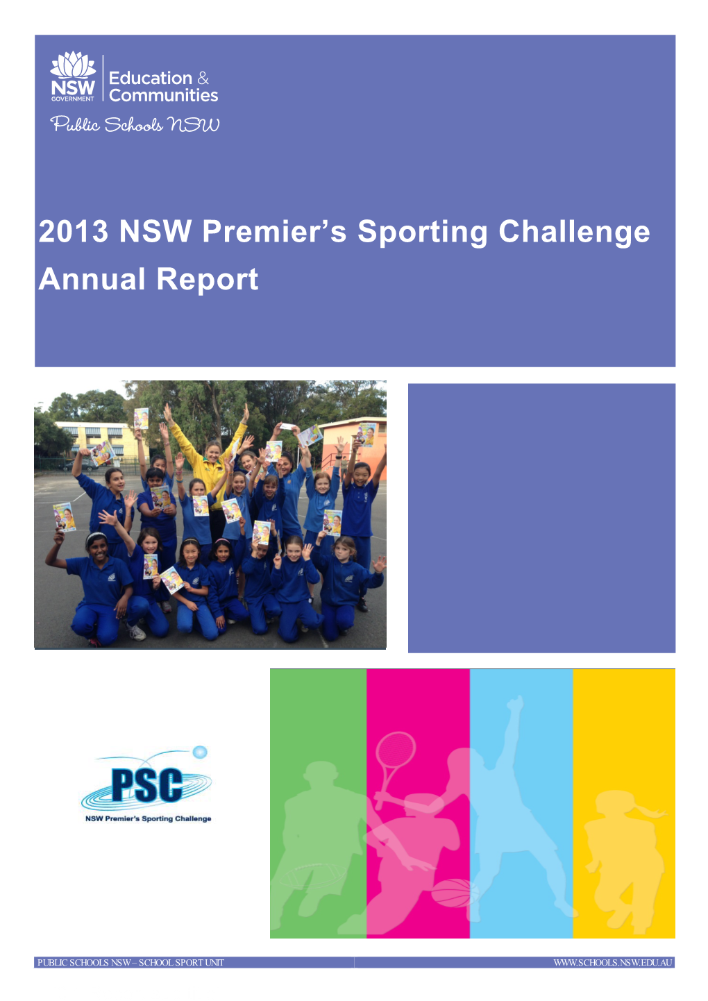 2013 NSW Premier's Sporting Challenge Annual Report