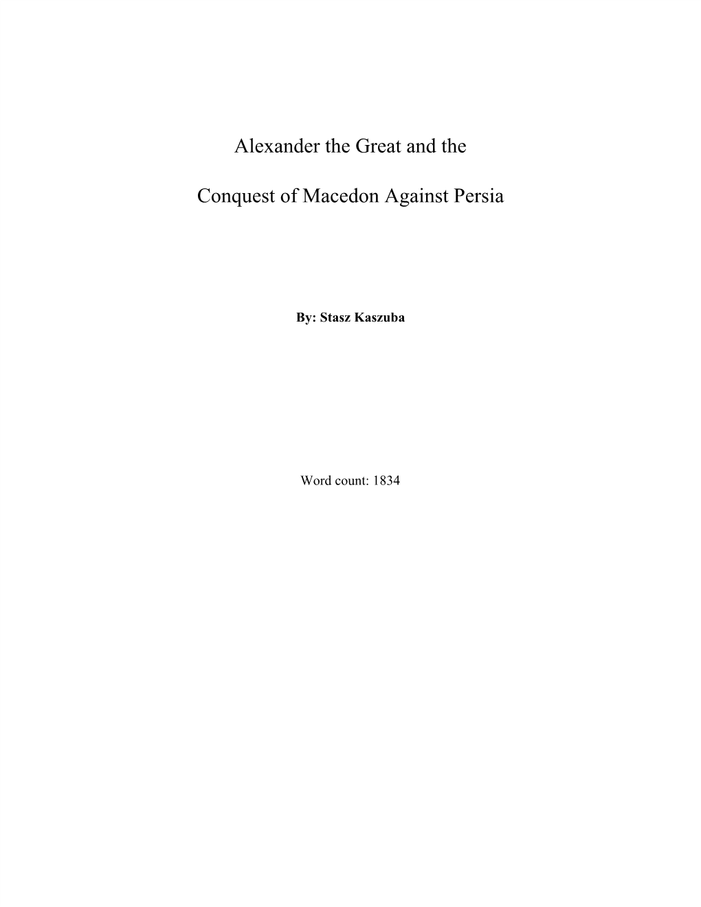 Alexander the Great and the Conquest of Macedon Against Persia