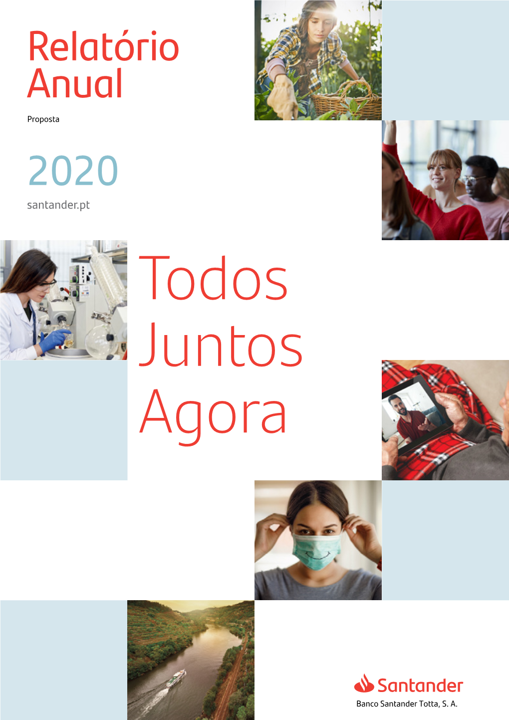 Banco Santander Totta, SA Informa Sobre Relatório E Contas De 2020 a Submeter À Assembleia Geral